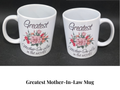 Greatest Mother-in-Law Mugs