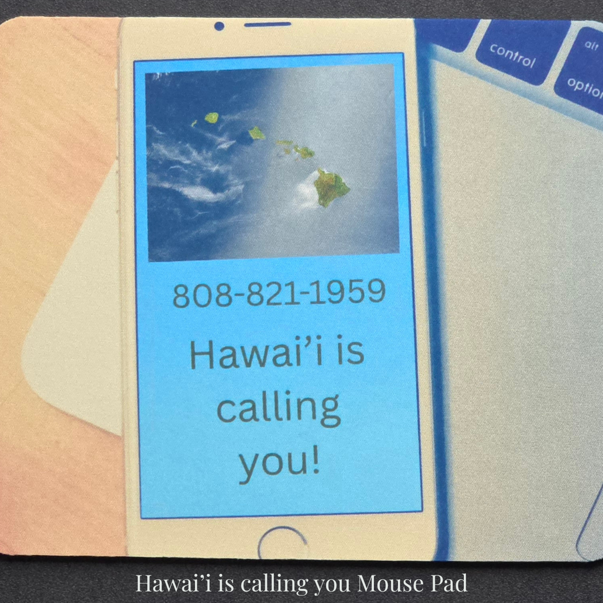 Hawai'i is calling you Mousepads