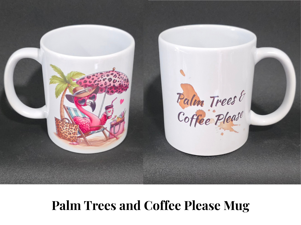 Palm Trees and Coffee Please Mugs