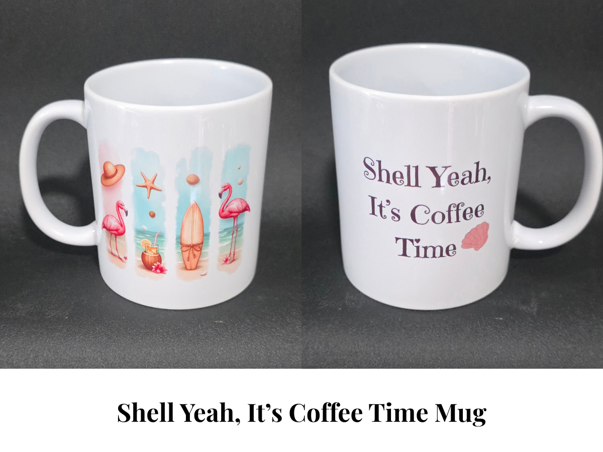 Shell Yeah, It's Coffee Time Mugs