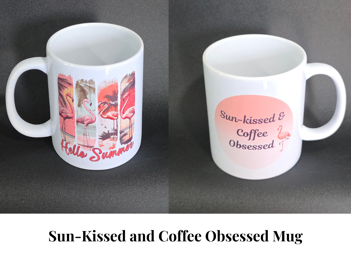 Sun-Kissed and Coffee Obsessed Mugs